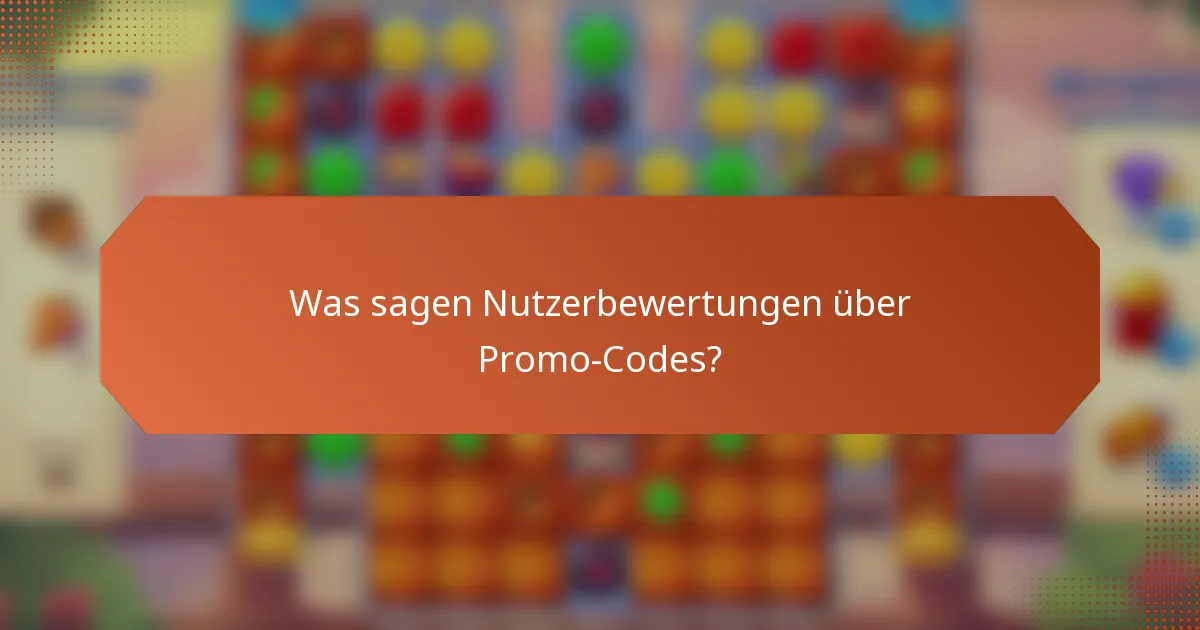 Was sagen Nutzerbewertungen über Promo-Codes?