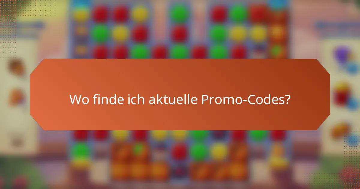 Wo finde ich aktuelle Promo-Codes?